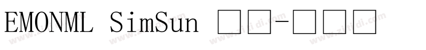 EMONML SimSun 常规字体转换